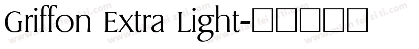 Griffon Extra Light字体转换